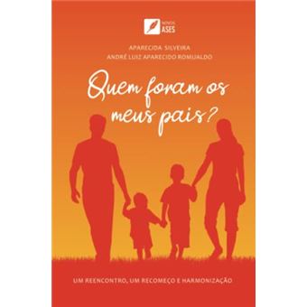 Quem Foram Os Meus Pais? - 1