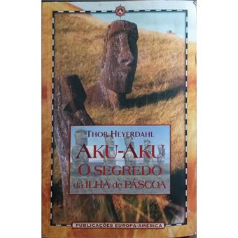 Aku-aku, o segredo da ilha de páscoa. - 1