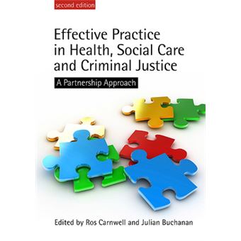 Effective Practice in Health, Social Care and Criminal Justice - A Partnership Approach - Paperback - 2008 - 1