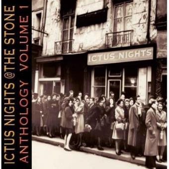 Ictus Nights At The Stone Anthology, Vol. 1 - 1