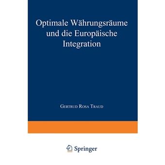 Optimale Wahrungsraume Und Die Europaische Integration - Paperback / softback - 1996 - 1