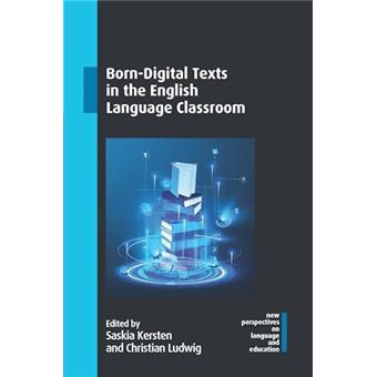 Borndigital Texts In The English Language Classroom - 1