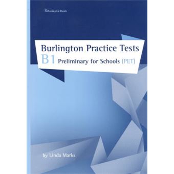 Burlington Practice Test B1 Preliminary For Schools (Pet) - 1