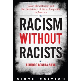 Racism Without Racists Eduardo Bonilla-Silva - Capa Dura / Hardback ...