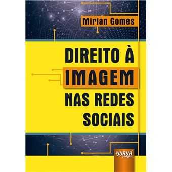 Direito À  Imagem Nas Redes Sociais - 1