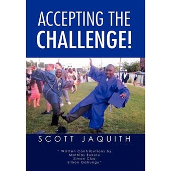 Accepting the Challenge! - Hardback - 2012 - 1