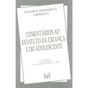 Comentários Ao Estatuto Da Criança E Adolescente - 1