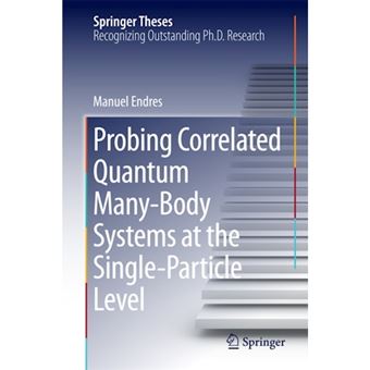 Probing Correlated Quantum Many-Body Systems at the Single-Particle Level - Hardback - 2014 - 1
