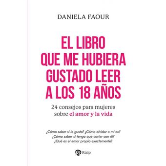 El Libro Que Me Hubiera Gustado Leer A Los 18 Años - 1