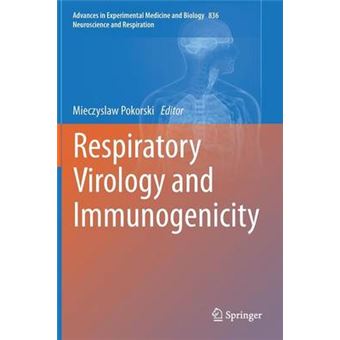 Respiratory Virology and Immunogenicity - Hardback - 2014 - 1