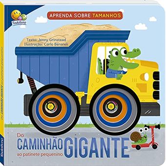Aprenda Sobre Tamanhos: Do Caminhão Gigante Ao Patinete Pequenino - 1