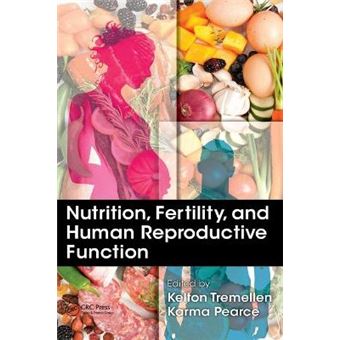 Nutrition, Fertility, and Human Reproductive Function - Hardback - 2015 - 1