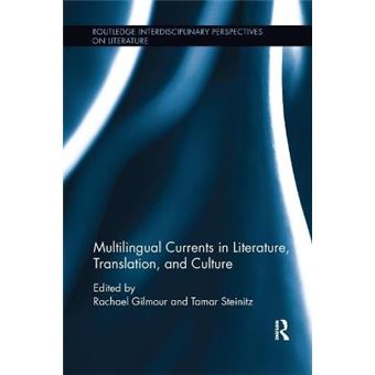 Multilingual Currents In Literature, Translation And Culture - 1