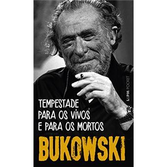 Tempestade Para Os Vivos E Para Os Mortos: Poemas Inéditos E Dispersos - 1