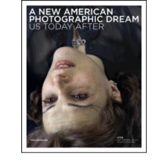 A New American Photographic Dream - US Today After - Hardback - 2010 - 1