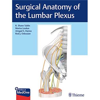 Surgical Anatomy of the Lumbar Plexus - 1