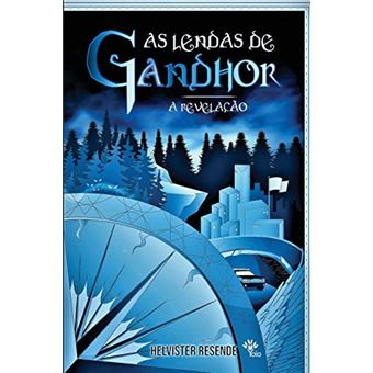As Lendas De Gandhor, A Revelação - 1