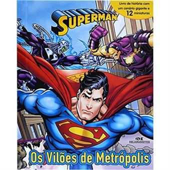 Superman. Os Vilões de Metrópolis