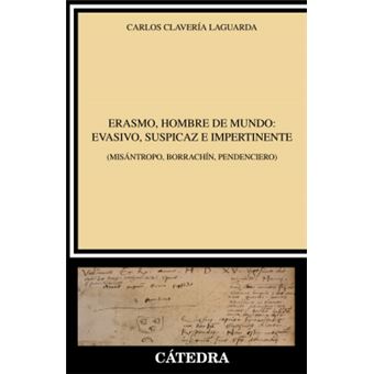 Erasmo, Hombre De Mundo - 1