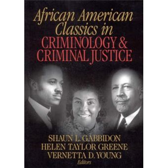 African-American Classics in Criminology and Criminal Justice - Paperback - 2001 - 1