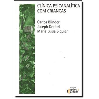 Clínica Psicanalítica com Crianças - 1