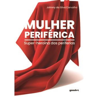Mulher Periférica – Super-Heroína Das Periferias - 1