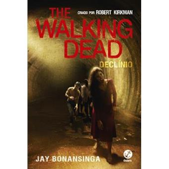 The Walking Dead. Declínio - Volume 5 - 1