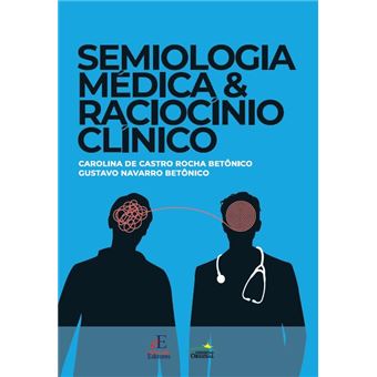 Semiologia Medica E Raciocinio Clinico - 1