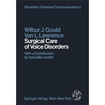 Surgical Care of Voice Disorders - Paperback - 2012 - 1