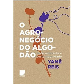 O Agronegócio Do Algodão - 1