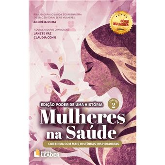 Mulheres Na Saúde Volume 2: Edição Poder De Uma História - 1