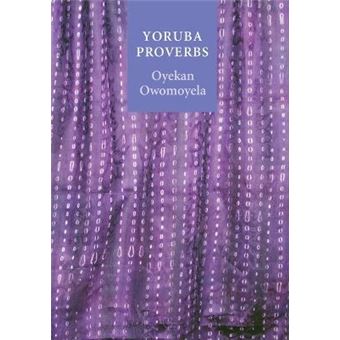Yoruba Proverbs - 1
