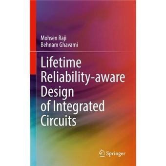 Lifetime Reliabilityaware Design Of Integrated Circuits - 1