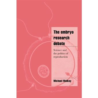 The Embryo Research Debate - Science and the Politics of Reproduction - Paperback - 1997 - 1