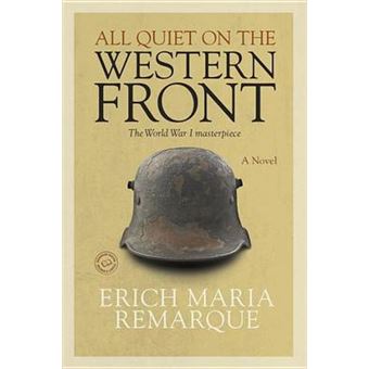 All Quiet On The Western Front A Novel 1 - 1