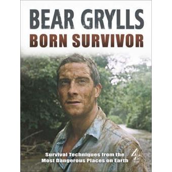 Born Survivor"" : Bear Grylls - 1