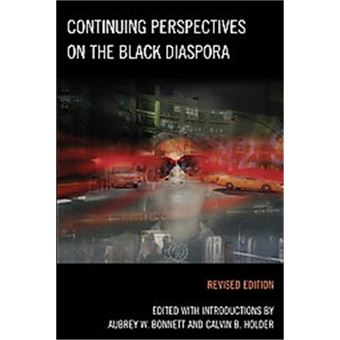 Continuing Perspectives on the Black Diaspora - 1
