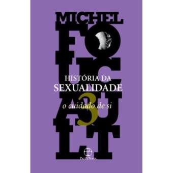 História Da Sexualidade. O Cuidado De Si - Volume 3 - 1