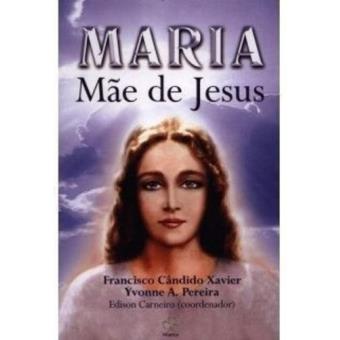 Maria Mãe de Jesus - 1