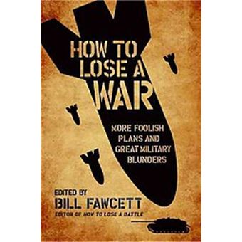 How To Lose A War - 1