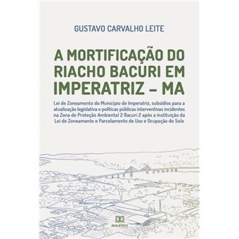 A Mortificação Do Riacho Bacuri Em Imperatriz – Ma - 1
