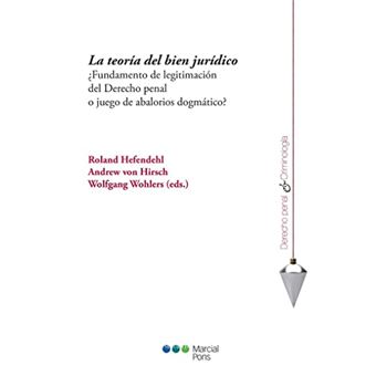 La Teoría Del Bien Jurídico - 1