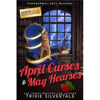 April Curses and May Hearses: Paranormal Cozy Mystery (Harper and Moon Investigations) - 1