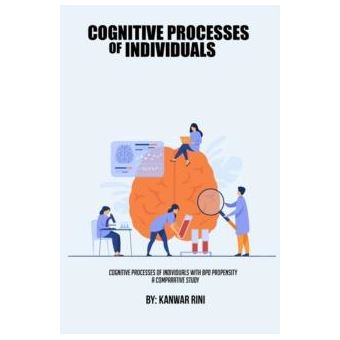 Cognitive Processes Of Individuals With Bpd Propensity A Comparative Study - 1