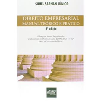 Direito Empresarial. Manual Teórico E Prático - 1