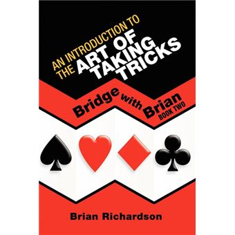An Introduction to the Art of Taking Tricks - Paperback / softback - 2009 - 1