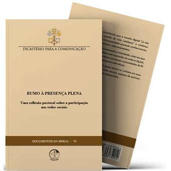 Rumo À Presença Plena - Documentos Da Igreja-70 - 1
