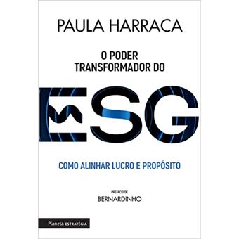O Poder Transformador Do Esg: Como Alinhar Lucro E Propósito - 1