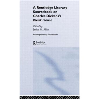 " Routledge Literary Sourcebook on Charles Dickens'  ""Bleak House"" - A Routledge Study Guide and Sourcebook - Hardback - 2004" - 1