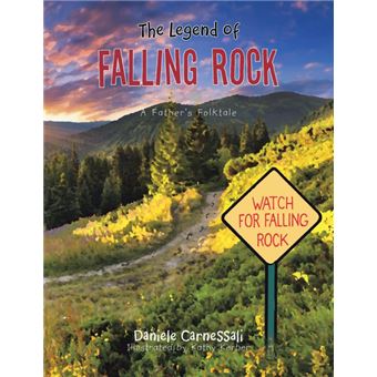 The Legend of Falling Rock - A Father's Folktale - Paperback / softback - 2014 - 1